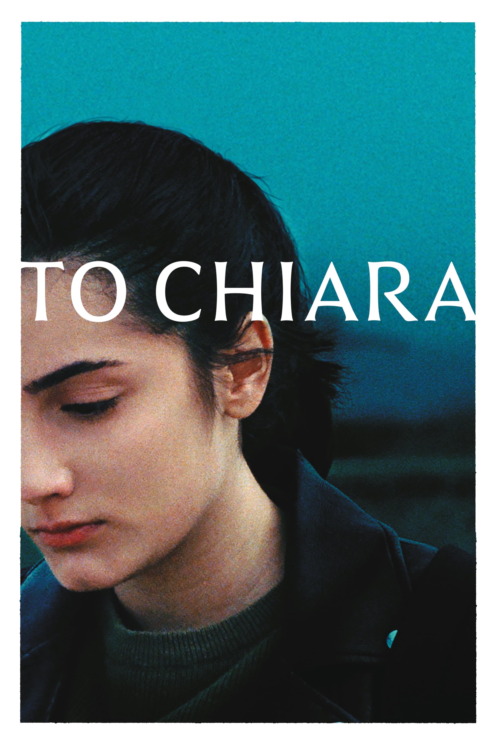To Chiara (2021) [40579] (A1703648252) [[Movies]] --Plex--